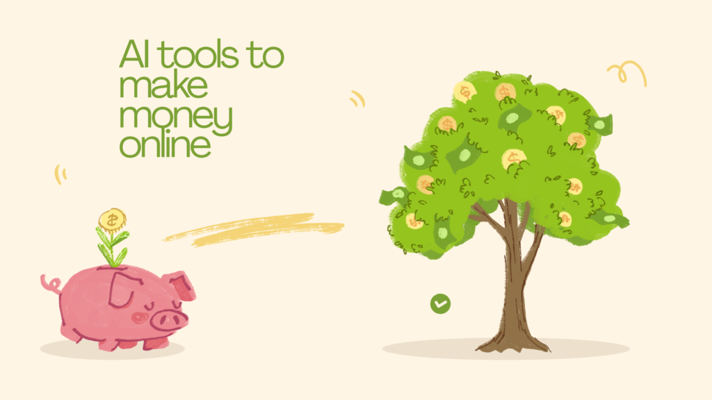 AI tools to make money online