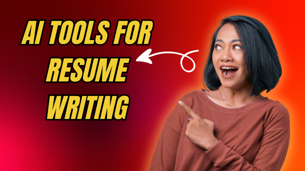 AI tools for resume writing